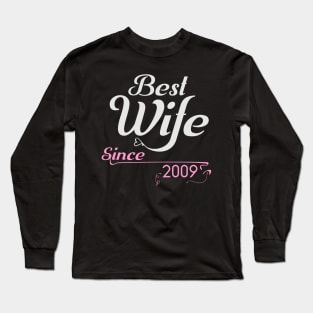 Best wife since 2009 ,wedding anniversary Long Sleeve T-Shirt